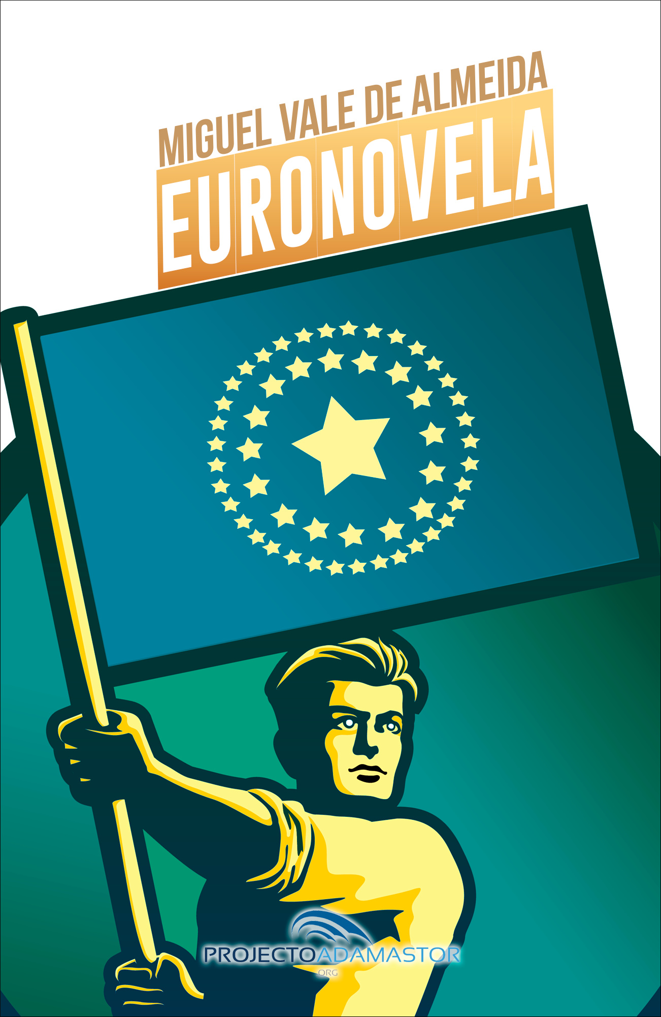 Capa de «EuroNovela», Miguel Vale de Almeida